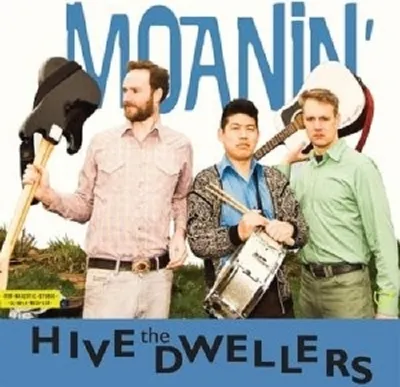 Produktbild von Hive Dwellers,The-Moanin'