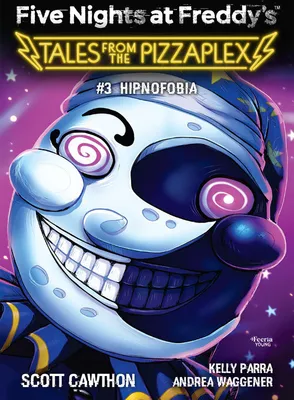 Image de Hipnofobia. Tales from the Pizzaplex. Tom 3