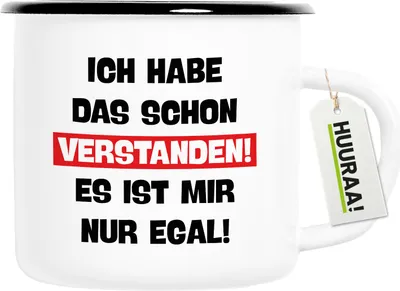 Produktbild von Huuraa Emaille Tasse Schon verstanden ich mit nur egal 300ml Vintage Campingbecher Geschenkidee