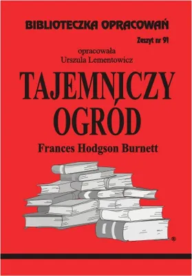 Produktbild von Tajemniczy ogród F. Burnett Biblioteczka Opracowań Zeszyt nr 91