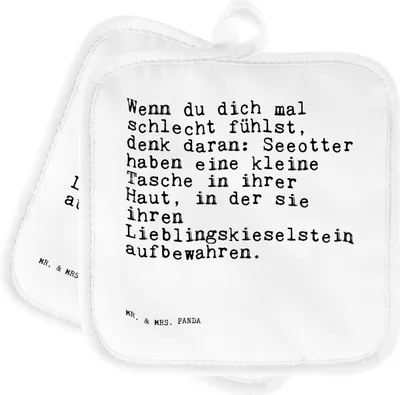 Produktbild von Mr. & Mrs. Panda Topflappen Wenn du dich mal... - Weiß - Geschenk, Liebeskummer, Freundin, Trauer, Topflappenset, Set, Otter, Kochlappen, Seeotter, Sprüche, topfhalter