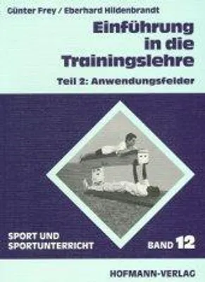 Produktbild von Einführung in die Trainingslehre 2. Anwendungsfelder