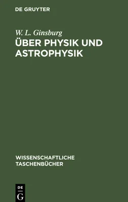 Produktbild von Über Physik und Astrophysik