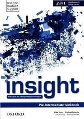 Zdjęcie produktu dla Insight Pre-Intermediate WB with Online Practice PL 2019 - Mike Sayer