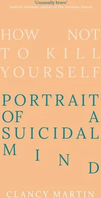 Produktbild von How Not to Kill Yourself
