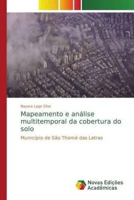 Produktbild von Mapeamento e análise multitemporal da cobertura do solo