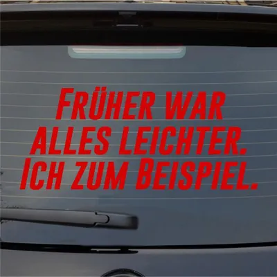 Produktbild von Heckscheibenaufkleber Früher alles leichter Ich zum Beispiel 55x24 cm Rot Auto Aufkleber Sticker