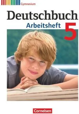 Produktbild von Deutschbuch 5. Schuljahr. Arbeitsheft mit Lösungen. Gymnasium Allgemeine Ausgabe
