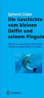 Produktbild von Die Geschichte vom kleinen Delfin und seinem Pinguin