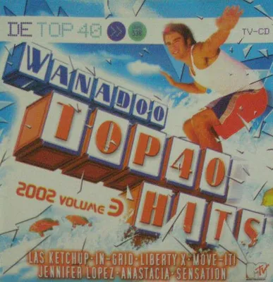 Obrázek produktu pro Wanadoo Top 40 Hits 2002 Volume 3