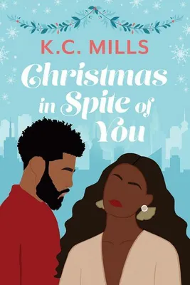 Image de Weihnachten trotz dir: Eine Urlaubsromanze über einen Ordnungsfanatiker und einen Chaoten