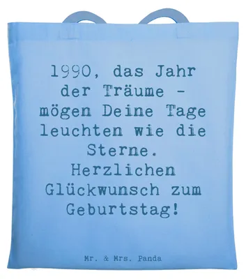Produktbild von Mr. & Mrs. Panda Shopping Tasche Spruch 1990 Geburtstag Träume - Sky Blue - Geschenk, Glückwunsch, wahr werden, Uni, Jutebeutel, totebag, Geburtstagsüberraschung, Glück