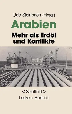 Image de Arabien: Mehr als Erdöl und Konflikte