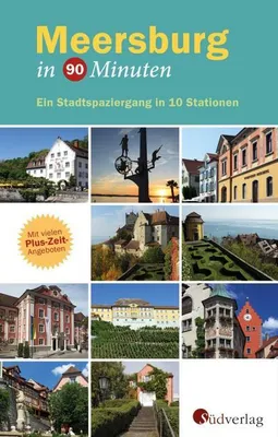 Obrázek produktu pro Seuffert, R: Meersburg in 90 Minuten