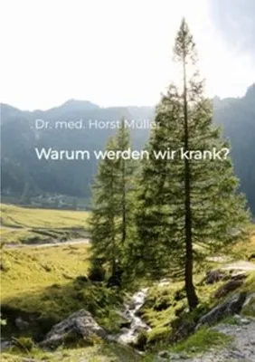 Produktbild von Warum werden wir krank?