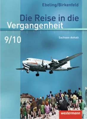 Immagine prodotto di Die Reise in die Vergangenheit 9 / 10. Schulbuch. Sachsen-Anhalt