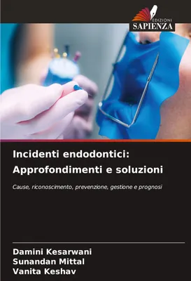Produktbild von Incidenti endodontici: Approfondimenti e soluzioni