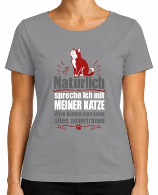 Productafbeelding van Natuurlijk praat ik met mijn kat. Statement T-shirt voor dames, met sarcasme-opdruk, grijs, maat M