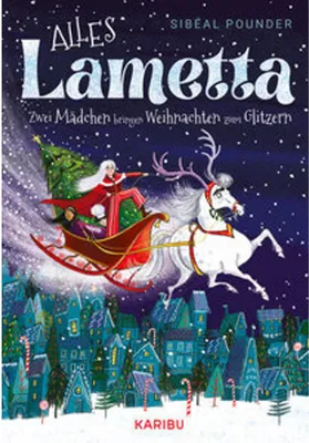 Obrázok produktu pre Alles Lametta - Zwei Mädchen bringen Weihnachten zum Glitzern