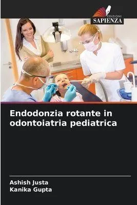 Produktbild von Rotationsendodontie in der pädiatrischen Zahnheilkunde