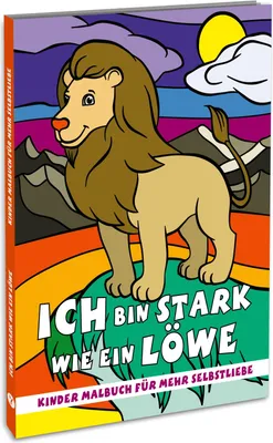 Produktbild von SÜDWEST Malbuch "Ich bin stark wie ein Löwe" – 39 positive Affirmationen, wunderschöne Illustrationen, für Kinder ab 6 Jahren