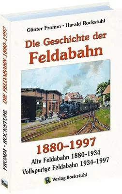 Obrázok produktu pre Die Geschichte der FELDABAHN 1880-1997