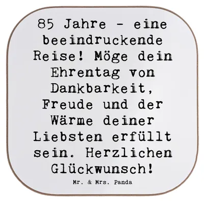 Produktbild von Mr. & Mrs. Panda Tischuntersetzer Spruch 85. Geburtstag - Weiß - Geschenk, Liebsten, unterleger, Jubiläum, 85 Jahre, Handgefertigte Geschenke, Happy Birthday, Alter