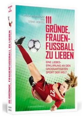 Produktbild von 111 Gründe, Frauenfußball zu lieben