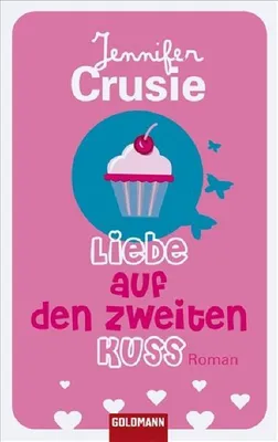 Produktbild von Liebe auf den zweiten Kuss: Roman