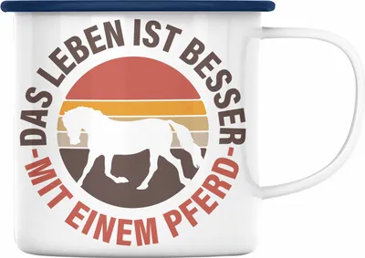 Produktbild von Trendation - Pferde Emaille Tasse Lustig Reiterin Geschenk Pferde Geschenke Mädchen Pferdeliebhaber Das Leben Ist Besser Mit Einem Pferd (Blau)