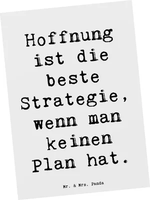 Produktbild von Mr. & Mrs. Panda Postkarte Spruch Hoffnung Strategie - Weiß - Geschenk, Grußkarte, Inspiration, Zitat, Postkarten, Ansichtskarten, Ansichtskarte, Gefühl, Stimmung, Träume