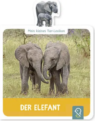 Zdjęcie produktu dla Mein kleines Tier-Lexikon - Der Elefant