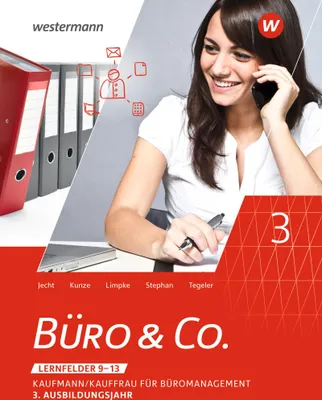 Produktbild von Büro & Co. nach Lernfeldern. 3. Ausbildungsjahr: Schulbuch