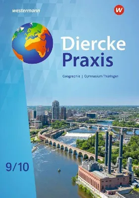 Produktbild von Diercke Praxis SI 9 / 10. Schulbuch. Arbeits- und Lernbuch. Gymnasien in Thüringen