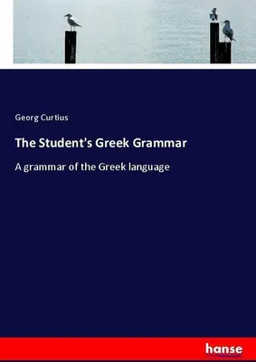 Produktbild von The Student's Greek Grammar