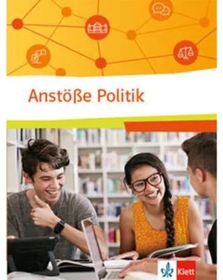 Obrázek produktu pro Anstöße Politik. Politische Bildung für berufliche Schulen. Schülerbuch