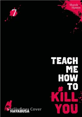 Image de Teach me how to Kill you 7