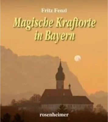 Obrázek produktu pro Magische Kraftorte in Bayern