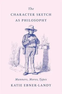 Produktbild von The Character Sketch as Philosophy