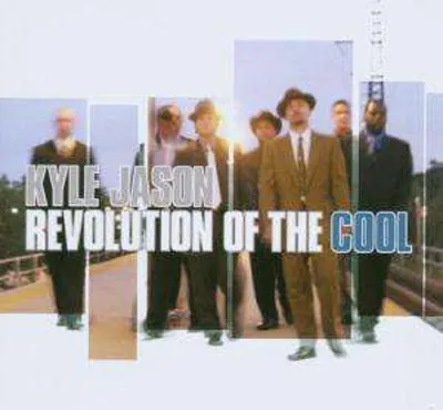 Obrázek produktu pro Kyle Jason: Revolution Of The Cool -   - (CD / R)