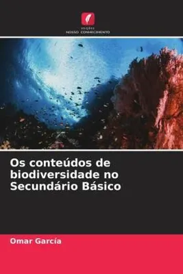 Produktbild von Os conteúdos de biodiversidade no Secundário Básico