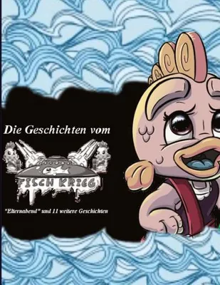 Produktbild von Die Geschichten vom Fischkrieg - Band 2
