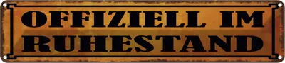 Produktbild von vianmo Blechschild 10x46 cm ofiziell im Ruhestand Spruch Zitat