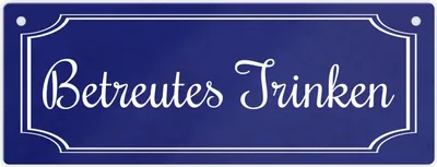 Produktbild von Lustiges Straßenschild Betreutes Trinken für Zuhause