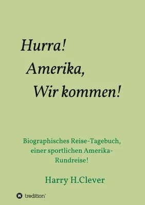 Produktbild von Hurra! Amerika, Wir kommen!