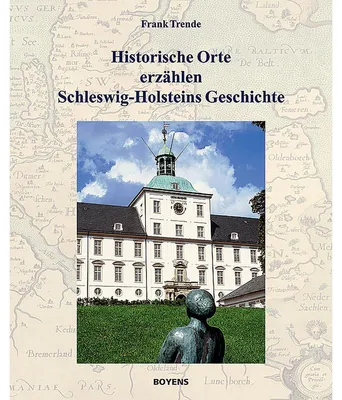 Immagine prodotto di Historische Orte erzählen Schleswig-Holsteins Geschichte