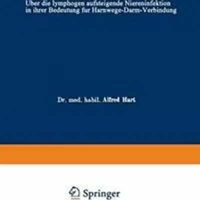 Obrázok produktu pre Über die lymphogen aufsteigende Niereninfektion in ihrer Bedeutung für Harnwege-Darm-Verbindung