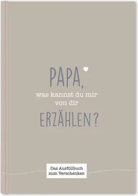 Produktbild von Papa, was kannst du mir von dir erzählen?