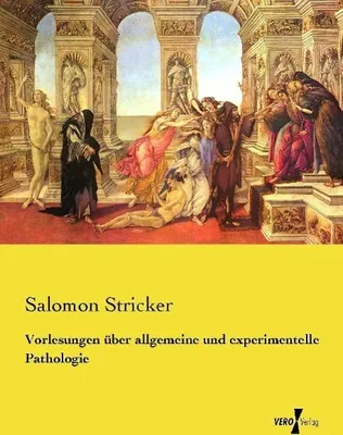 Produktbild von Vorlesungen über allgemeine und experimentelle Pathologie