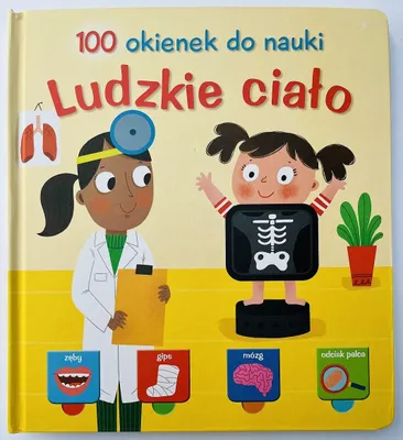 Image de Książka dla Dzieci Ludzkie Ciało - 100 Okienek do Nauki